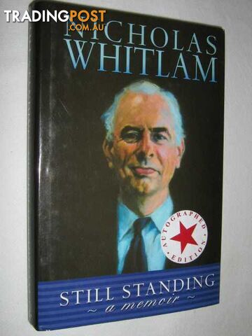 Still Standing : A Memoir  - Whitlam Nicholas - 2004