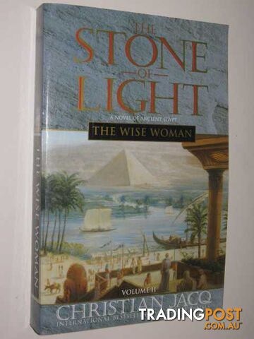 The Wise Woman - The Stone of Light Series #2 - Jacq Christian - 2000