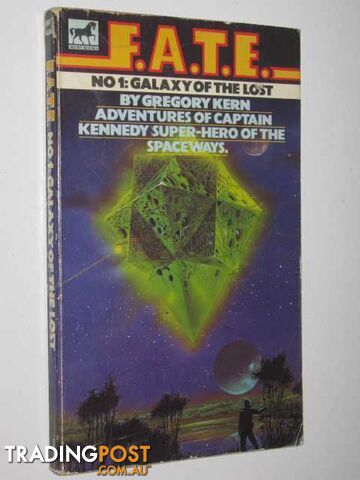 Galaxy of the Lost - F.A.T.E. Series #1  - Kern Gregory - 1976