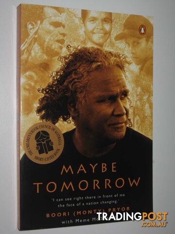 Maybe Tomorrow  - Pryor Boori (Monty) & McDonald, Meme - 1998