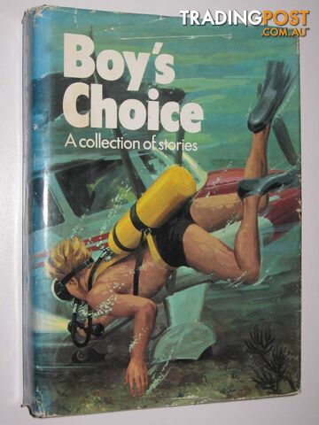 Boy's Choice : A Collection of Stories - Various - 1973 - photo 1 of 1