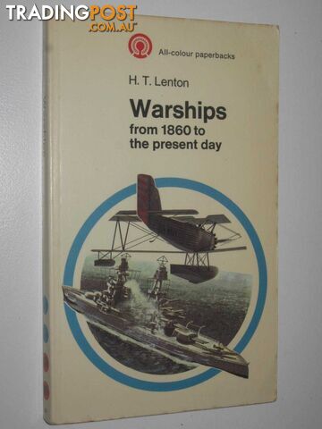 Warships from 1860 to the Present Day  - Lenton H. T. - 1970