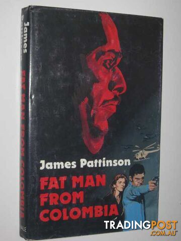 Fat Man from Colombia. - Pattinson James - 1993