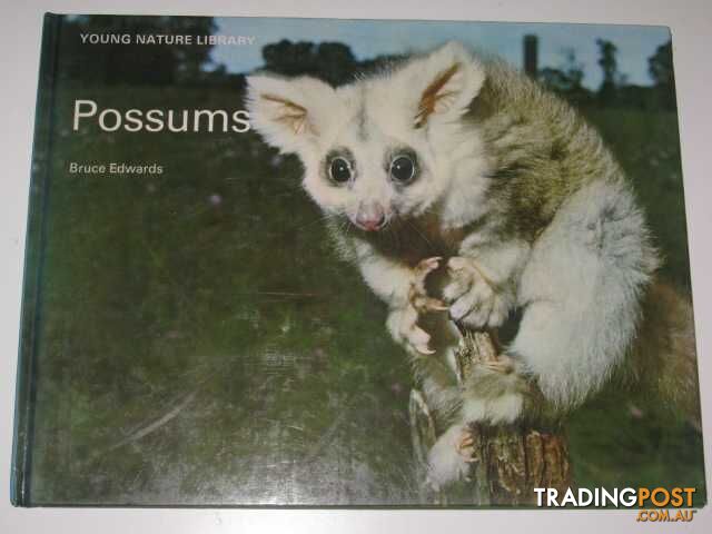 Possums - Young Nature Library Series - Edwards Bruce - 1972