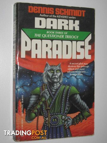 Dark Paradise - The Questioner Trilogy #3  - Schmidt Dennis - 1990