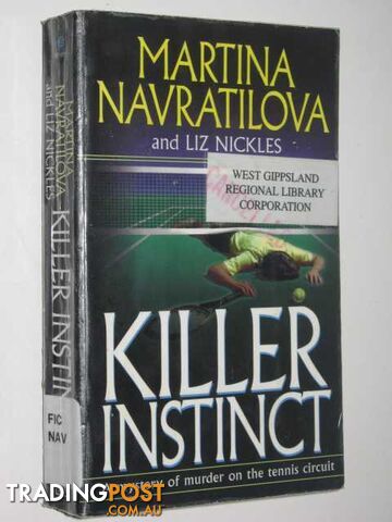 Killer Instinct  - Navratilova Martina & Nickles, Liz - 1998