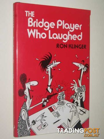 The Bridge Player Who Laughed  - Klinger Ron - 1984