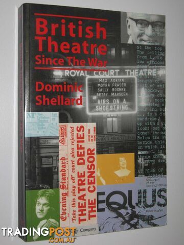 British Theatre Since the War - Shellard Dominic - 2000