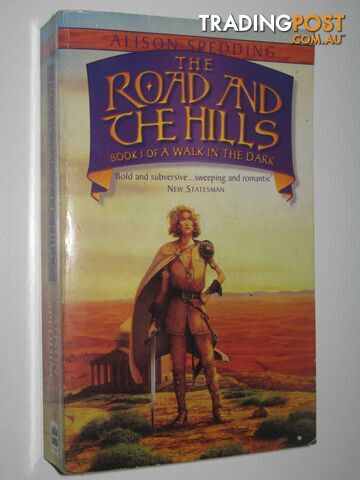 The Road and the Hills - A Walk in the Dark Series #1 - Spedding Alison - 1997
