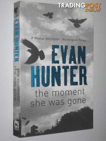 The Moment She Was Gone - Hunter Evan - 2004