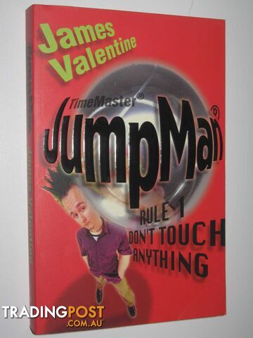 Rule One: Don't Touch Anything - TimeMaster Series - Valentine James - 2002