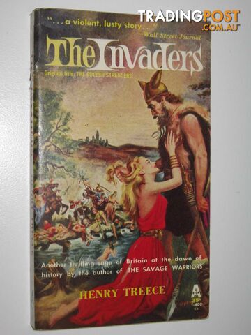 The Invaders : Originally "The Golden Stranger" - Treece Henry - 1956