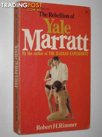 The Rebellion of Yale Marratt - Rimmer Robert H. - 1968