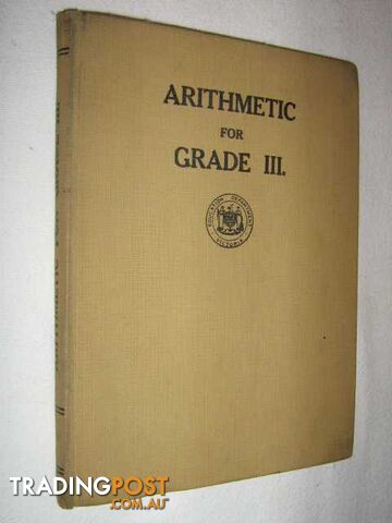 Arithmetic for Grade 3  - Author Not Stated - 1946