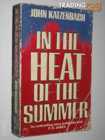 In the Heat of the Summer - Katzenbach John - 1984