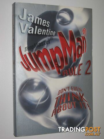 Jumpman Rule Two : Don't Even Think About It - Valentine James - 2003