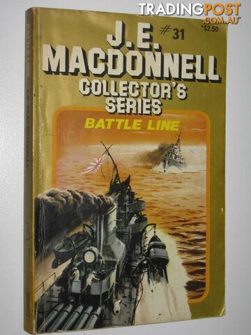 Battle Line - Collector's Series #31 - Macdonnell J. E. - 1981