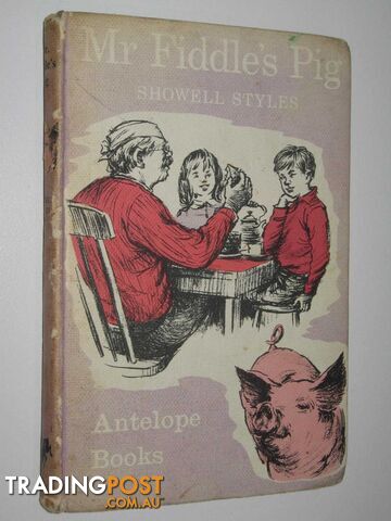 Mr Fiddle's Pig  - Styles Showell - 1966