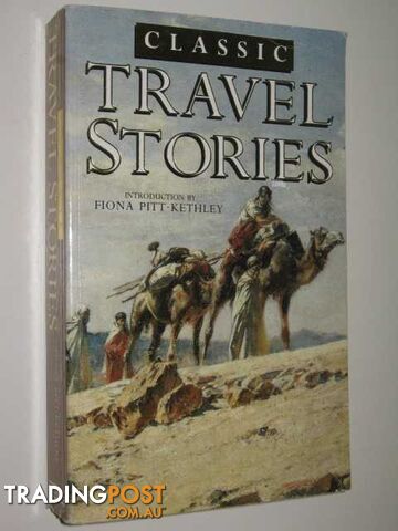 Classic Travel Stories  - Various Authors - 1996