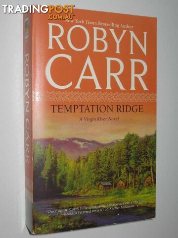 Temptation Ridge - Virgin River Series #6  - Carr Robyn - 2009