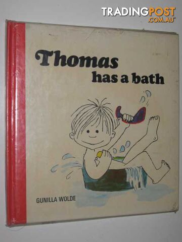 Thomas has a Bath - Wolde Gunilla - 1974