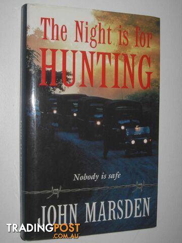 The Night is for Hunting - Tomorrow Series #6  - Marsden John - 1998