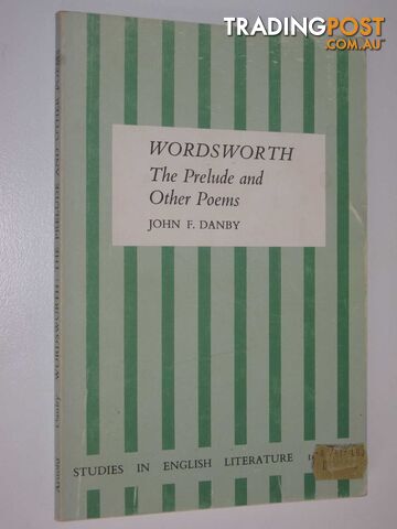 William Wordsworth: The Prelude and Other Poems  - Danby John - 1968