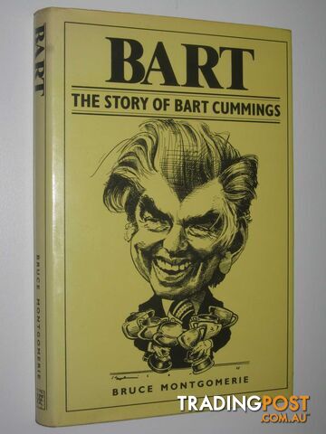 BART: The Story of Bart Cummings - Montgomerie Bruce - 1988