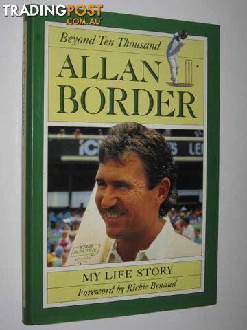 Beyond Ten Thousand : My Life Story  - Border Allan - 1993