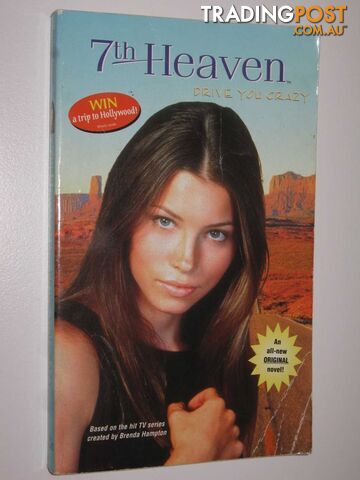Drive You Crazy - Seventh Heaven Series - Christie Amanda - 2001