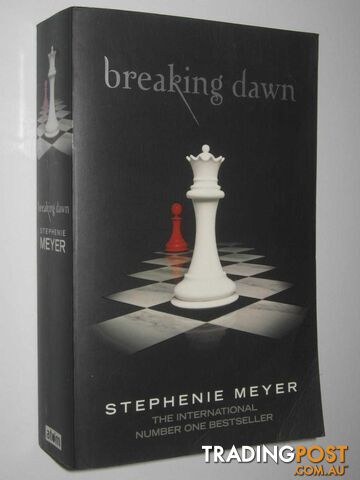 Breaking Dawn - Twilight Series #4 - Meyer Stephenie - 2009