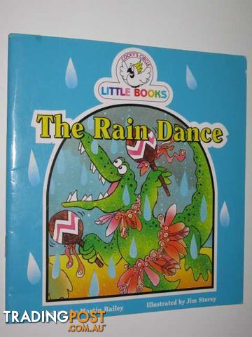 The Rain Dance - Cocky's Circle Little Book Series  - Bailey Martin - 2008