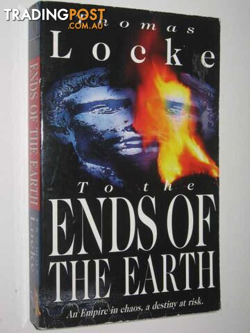 To the Ends of the Earth - Locke Thomas - 1997