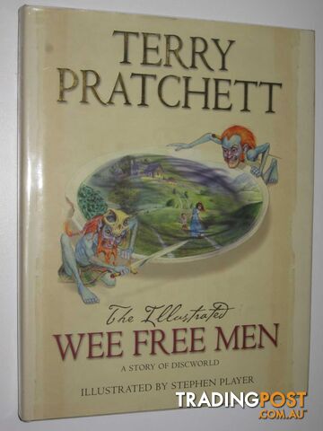 The Illustrated Wee Free Men : A Story of Discworld  - Pratchett Terry - 2008