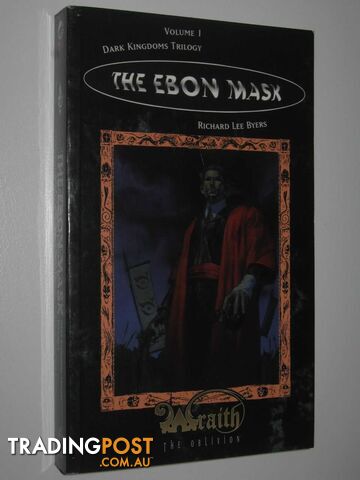 The Ebon Mask - Dark Kingdoms Trilogy #1 - Byers Richard Lee - 1996