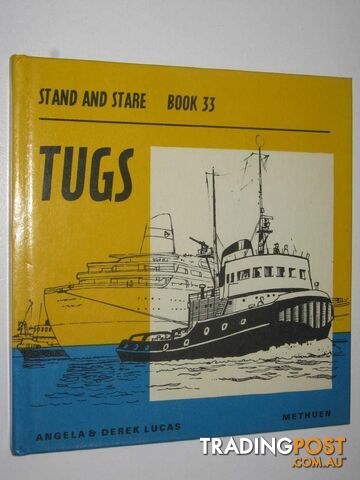 Tugs - Stand and Stare Series #33  - Lucas Angela + Derek - 1973