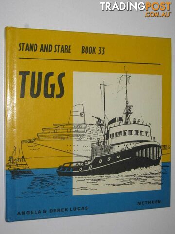 Tugs - Stand and Stare Series #33  - Lucas Angela + Derek - 1973
