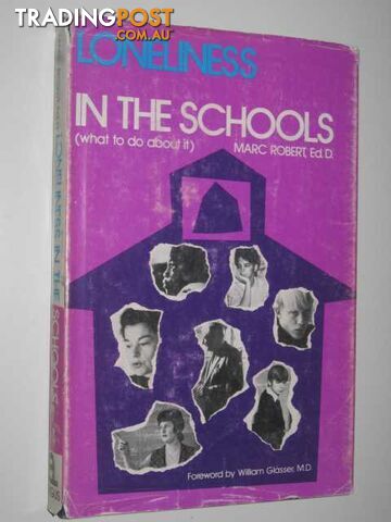 Loneliness In The Schools (What To Do About It) - Robert Marc - 1973 - photo 1 of 1
