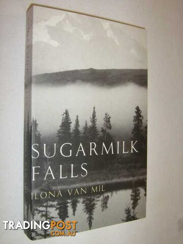 Sugarmilk Falls  - Van Mil Ilona - 2005