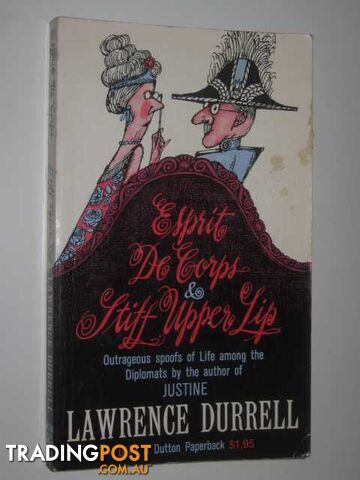 Esprit Des Corps and Stiff Upper Lip  - Durrell Lawrence - 1961