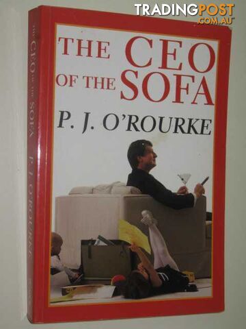 The CEO of the Sofa  - O'Rourke P. J. - 2001