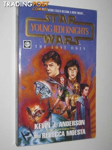 The Lost Ones - STAR WARS: Young Jedi Knights Series - Anderson Kevin J. &...