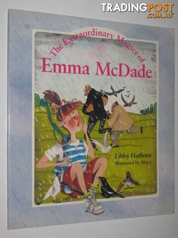 The Extraordinary Magics Of Emma McDade - Hathorn Libby - 1991