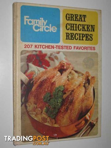 Great Chicken Recipes  - Family Circle - 1968