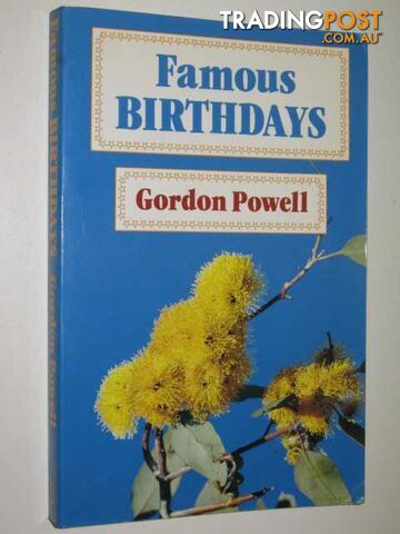 Famous Birthdays  - Powell Gordon - 1988