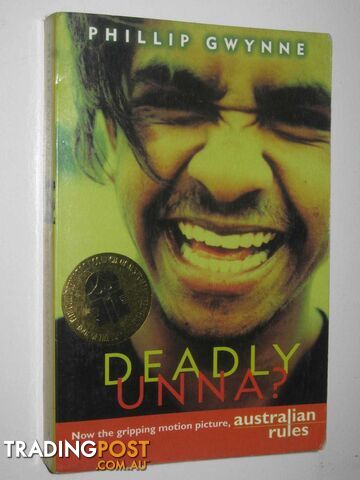 Deadly Unna?  - Gwynne Phillip - 1998