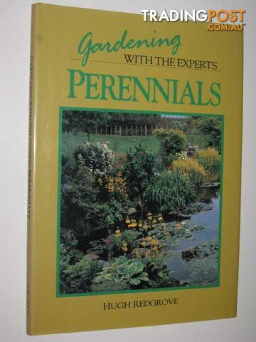 Perennials - Gardening With The Experts Series  - Redgrove Hugh - 1992