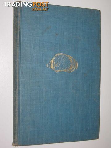 Blue Angels and Whales : A Record of Personal Experiences Below and Above Water  - Gibbings Robert - 1946