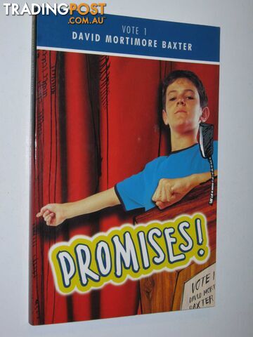 Promises! : Vote 1 David Mortimore Baxter - Tayleur Karen - 2005