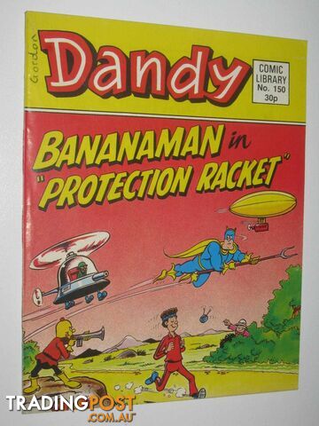 Bananaman in "Protection Racket" - Dandy Comic Library #150  - Author Not Stated - 1989